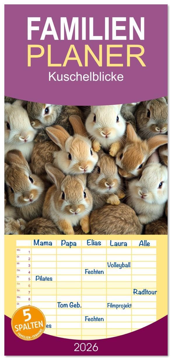 Familienplaner 2026 - Kuschelblicke mit 5 Spalten (Wandkalender, 21 x 45 cm) CALVENDO: So viel Flausch auf einem Haufen war selten so süß (CALVENDO Tiere) Social Sciences