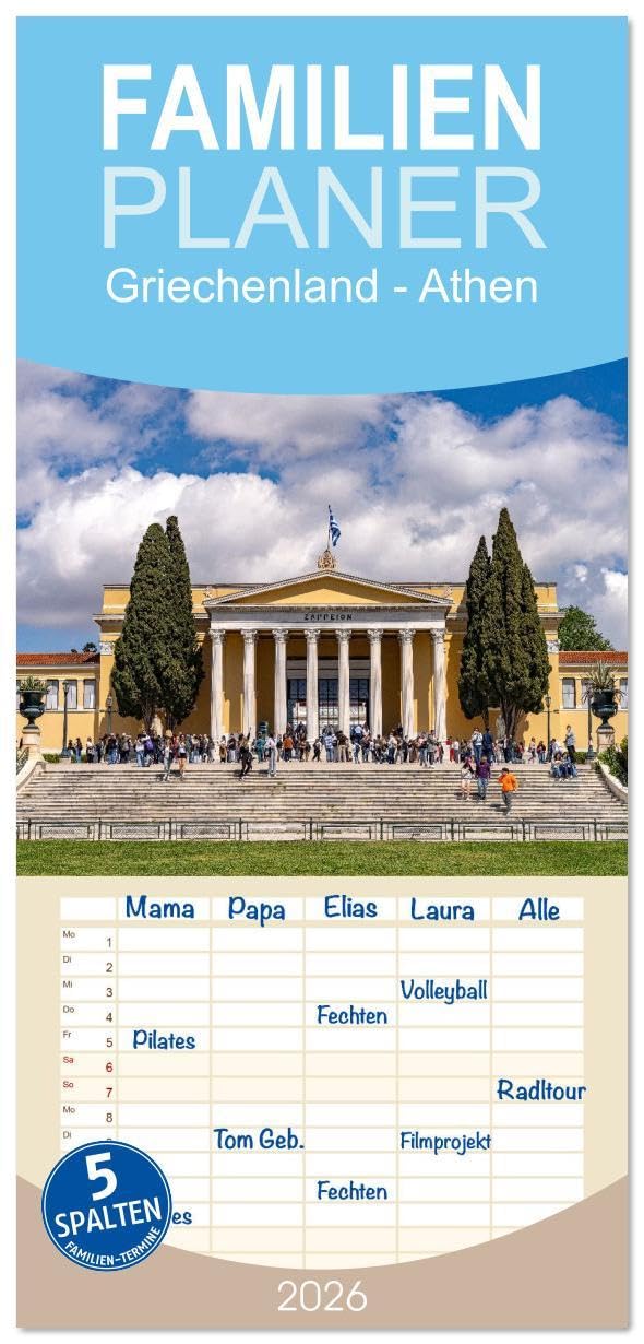 Familienplaner 2026 - Griechenland - Athen mit 5 Spalten (Wandkalender, 21 x 45 cm) CALVENDO: 12 wunderbare Monate mit der sehenswerten griechischen Hauptstadt Athen. (CALVENDO Orte) Leisure, Home & Garden