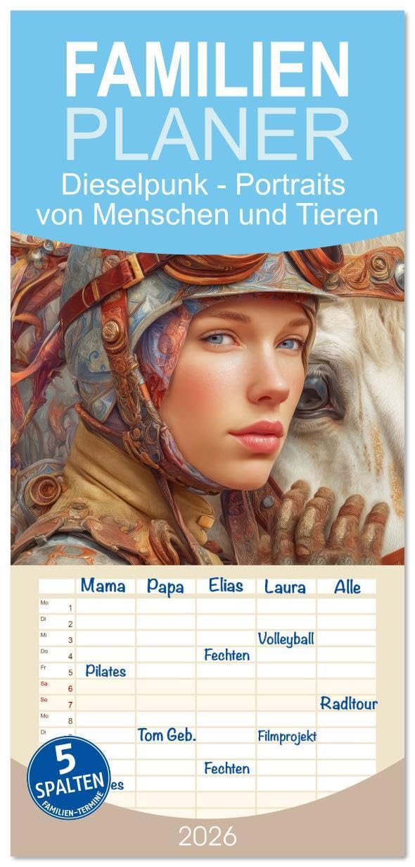 Familienplaner 2026 - Dieselpunk - Portraits von Menschen und Tieren mit 5 Spalten (Wandkalender, 21 x 45 cm) CALVENDO: Kunstvoll umgesetzter Dieselpunk Film, Art & Culture