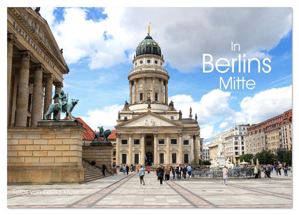 In Berlins Mitte (Wandkalender 2026 DIN A3 quer), CALVENDO Monatskalender Leisure, Home & Garden