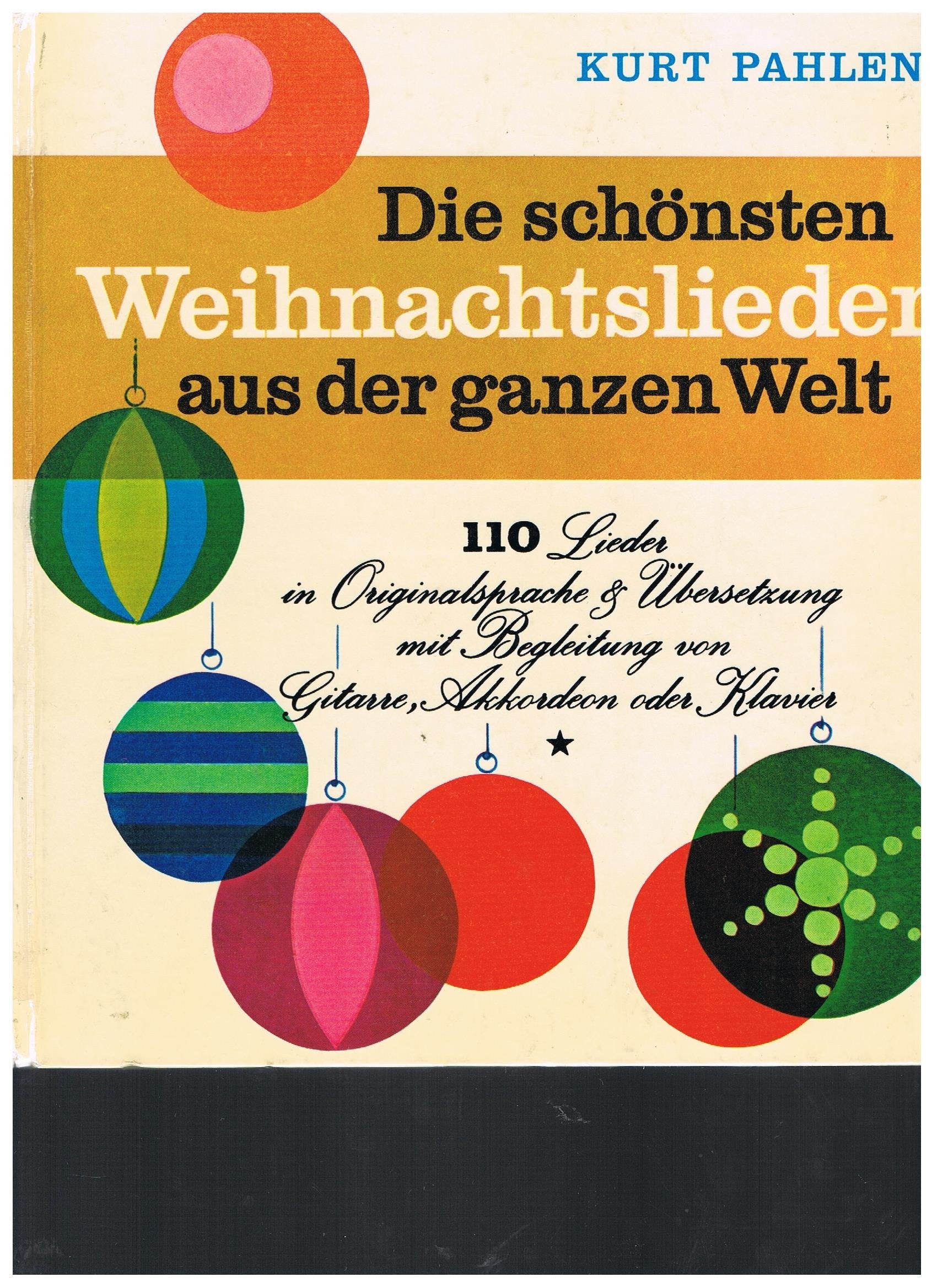 Die schönsten Weihnachtslieder aus der ganzen Welt. book