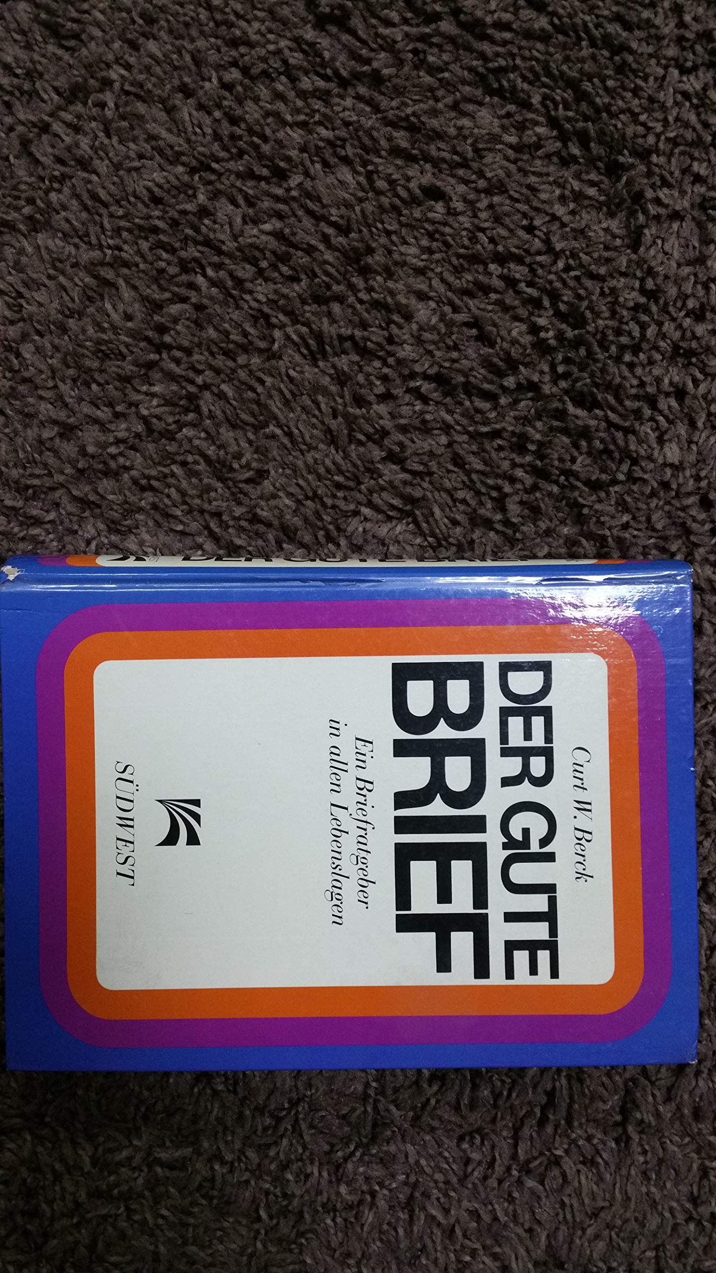 Der gute Brief. Ein Briefratgeber f. alle Lebenslagen Hobbies & Crafts