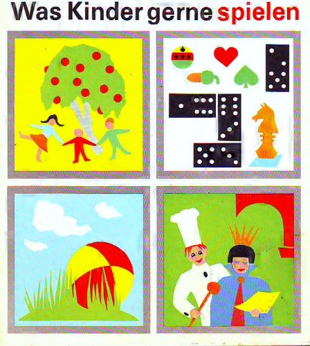 Product Image: Was Kinder gerne spielen