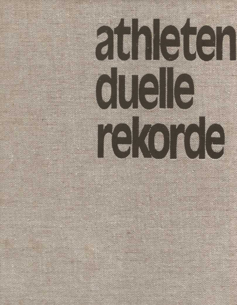 Athleten, Duelle, Rekorde. Illustrierte Geschichte der Leichtathletik Travel
