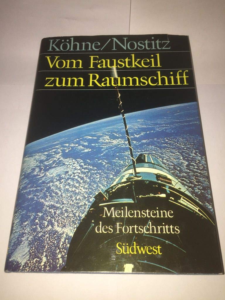 Vom Faustkeil zum Raumschiff Business & Technology