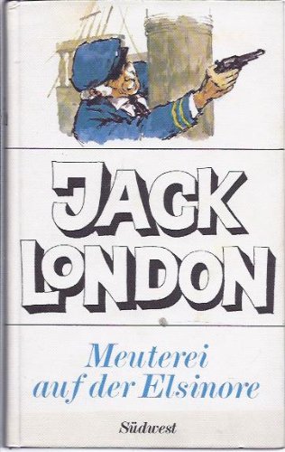 Meuterei auf der Elsinore : Roman. Books