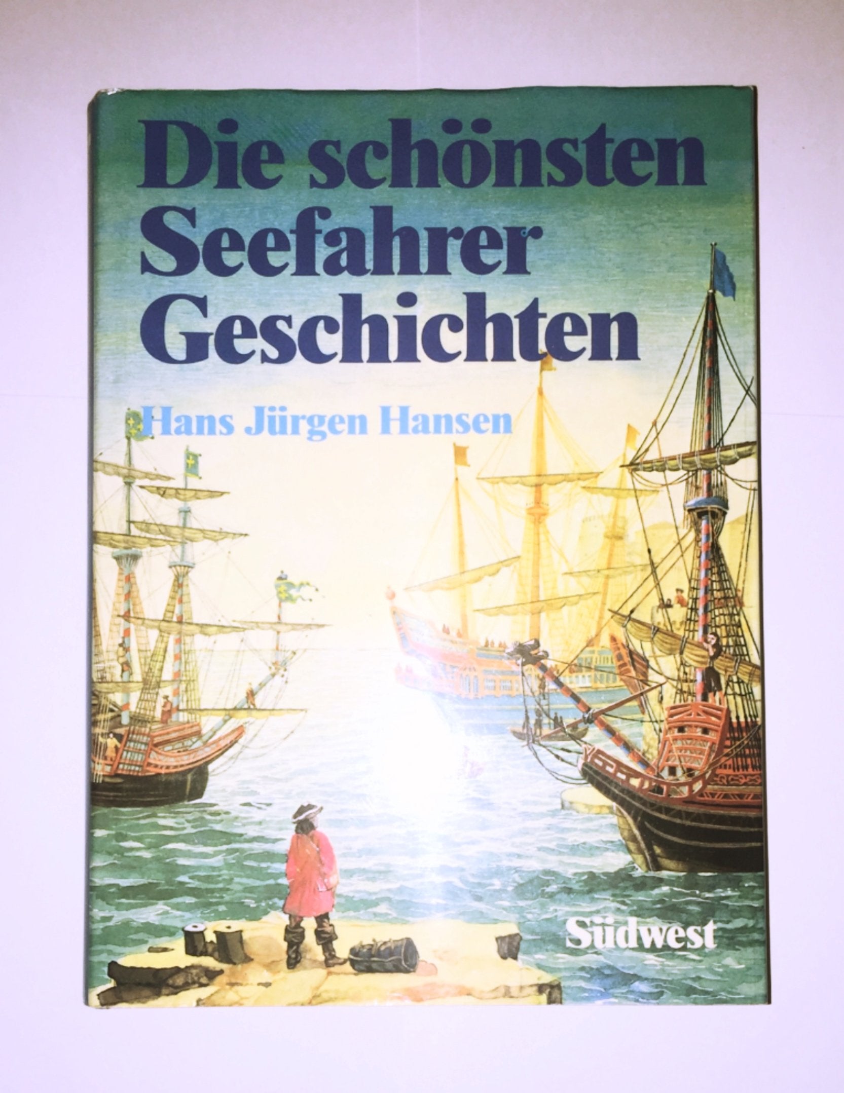 Die schönsten Seefahrergeschichten Novels & Short Stories
