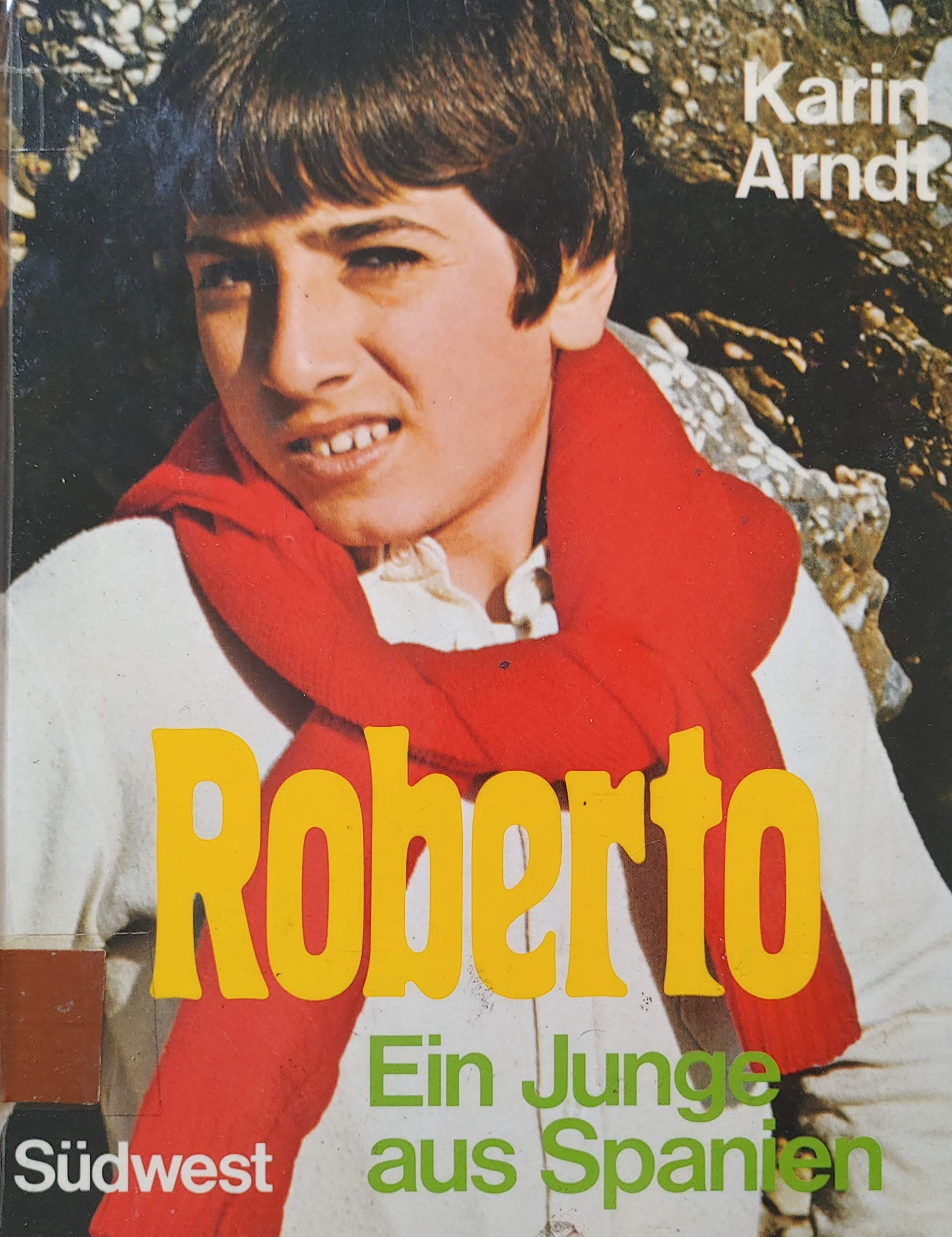 Roberto. Ein Junge aus Spanien Books
