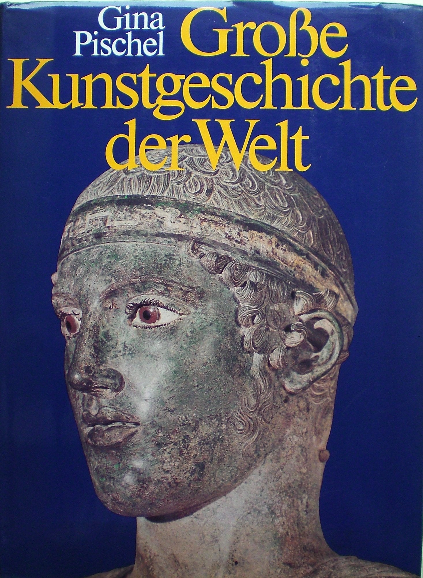 Große Kunstgeschichte der Welt. Malerei, Plastik, Architektur, Kunsthandwerk Books