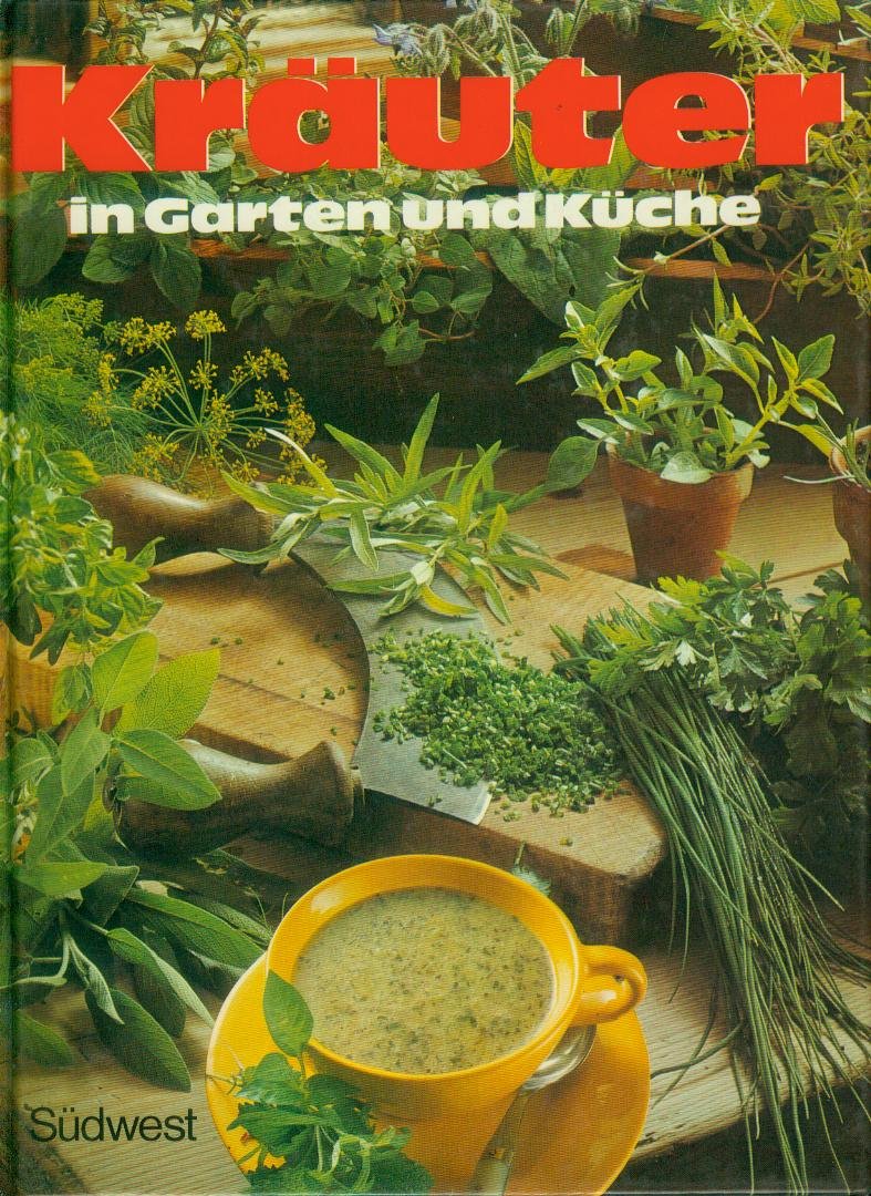 Kräuter in Garten und Küche Garden & Plants Books