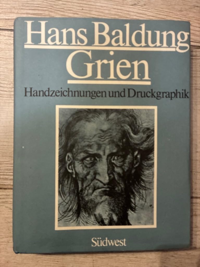 Hans Baldung Grien Handzeichnungen und Druckgraphik Film, Art & Culture