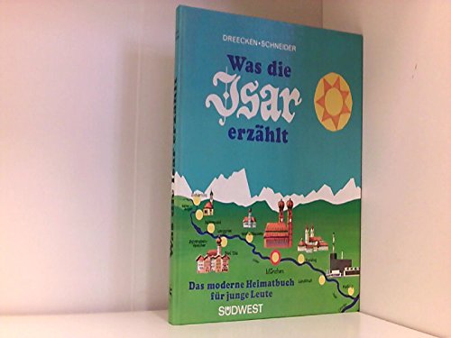 Was die Isar erzählt. Von der Quelle bis zur Mündung Books