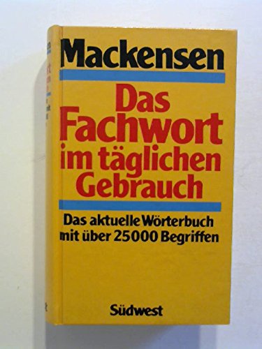 Das Fachwort im täglichen Gebrauch. Das aktuelle Wörterbuch mit über 25000 Begriffen Learning & Reference