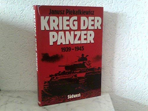 Krieg der Panzer : 1939 - 1945. Politics & History books