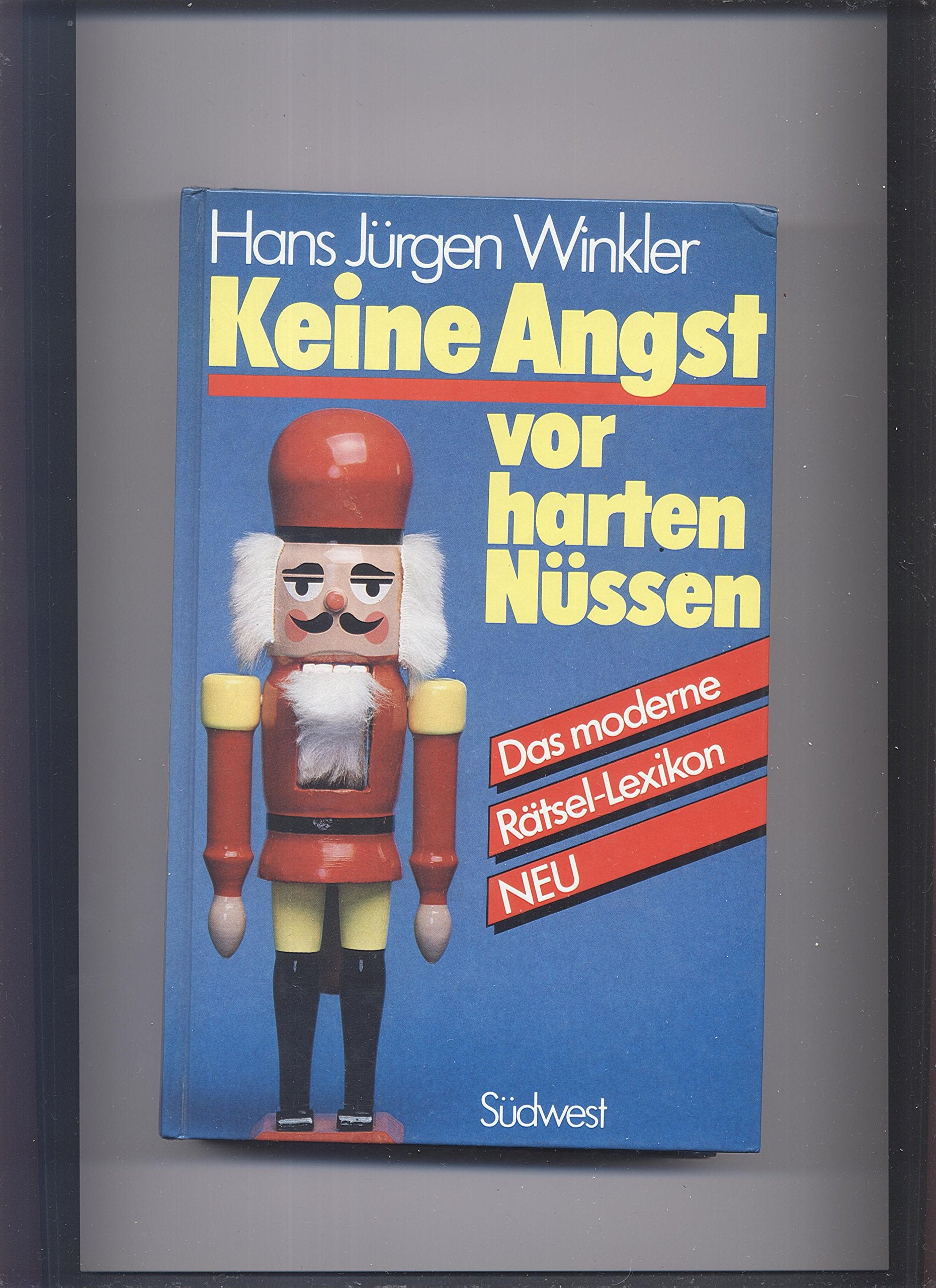 Keine Angst vor harten Nüssen. Das moderne Rätsel- Lexikon. Neu Learning & Reference