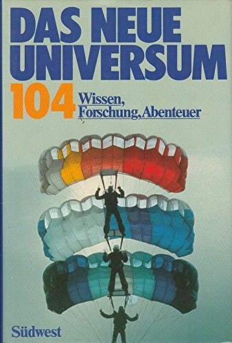 Das neue Universum. Bd. 104. Wissen - Forschung - Abenteuer book
