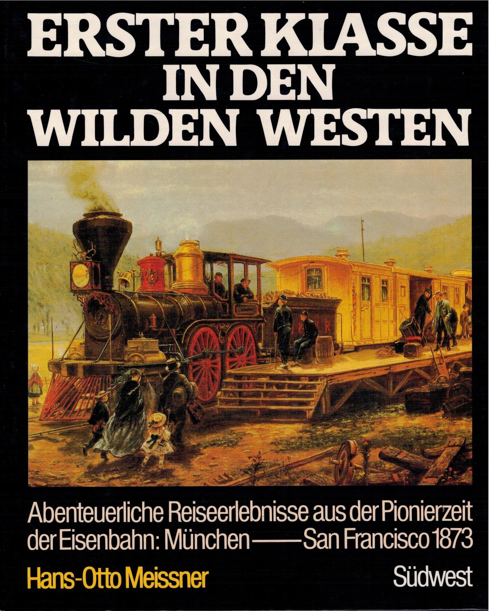 Erster Klasse in den Wilden Westen Travel