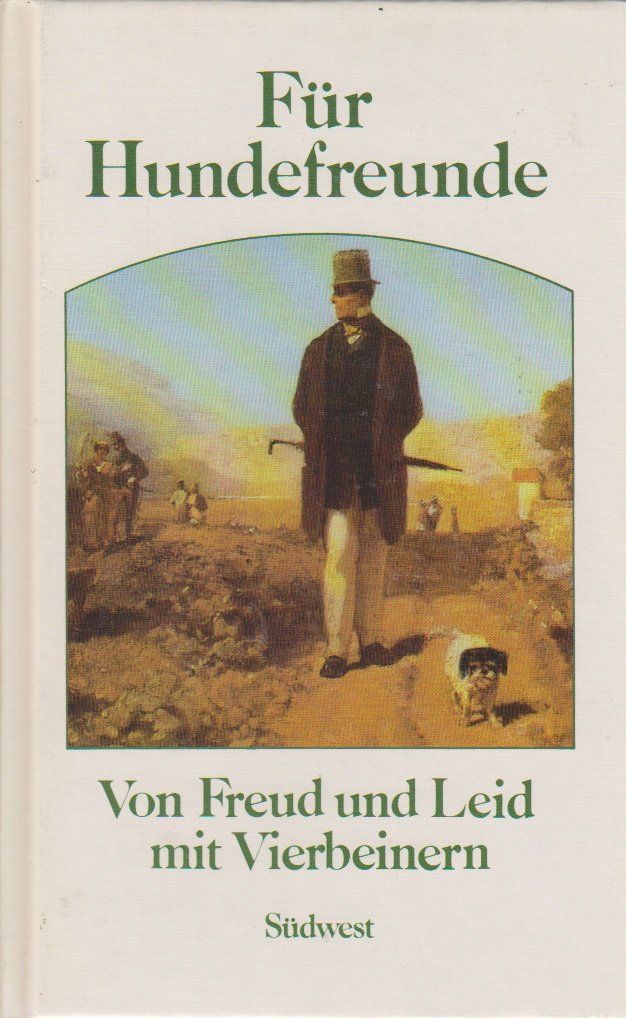 Für Hundefreunde. Von Freud und Leid mit Vierbeinern Books
