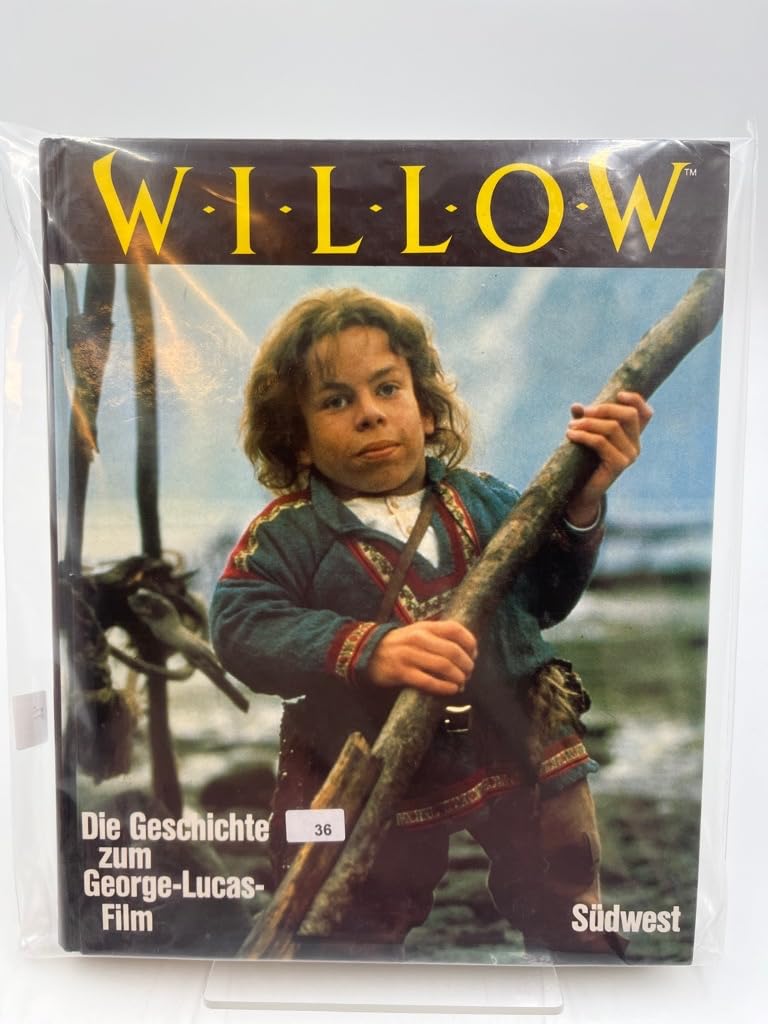 Willow. Die Geschichte zum George- Lucas- Film Books