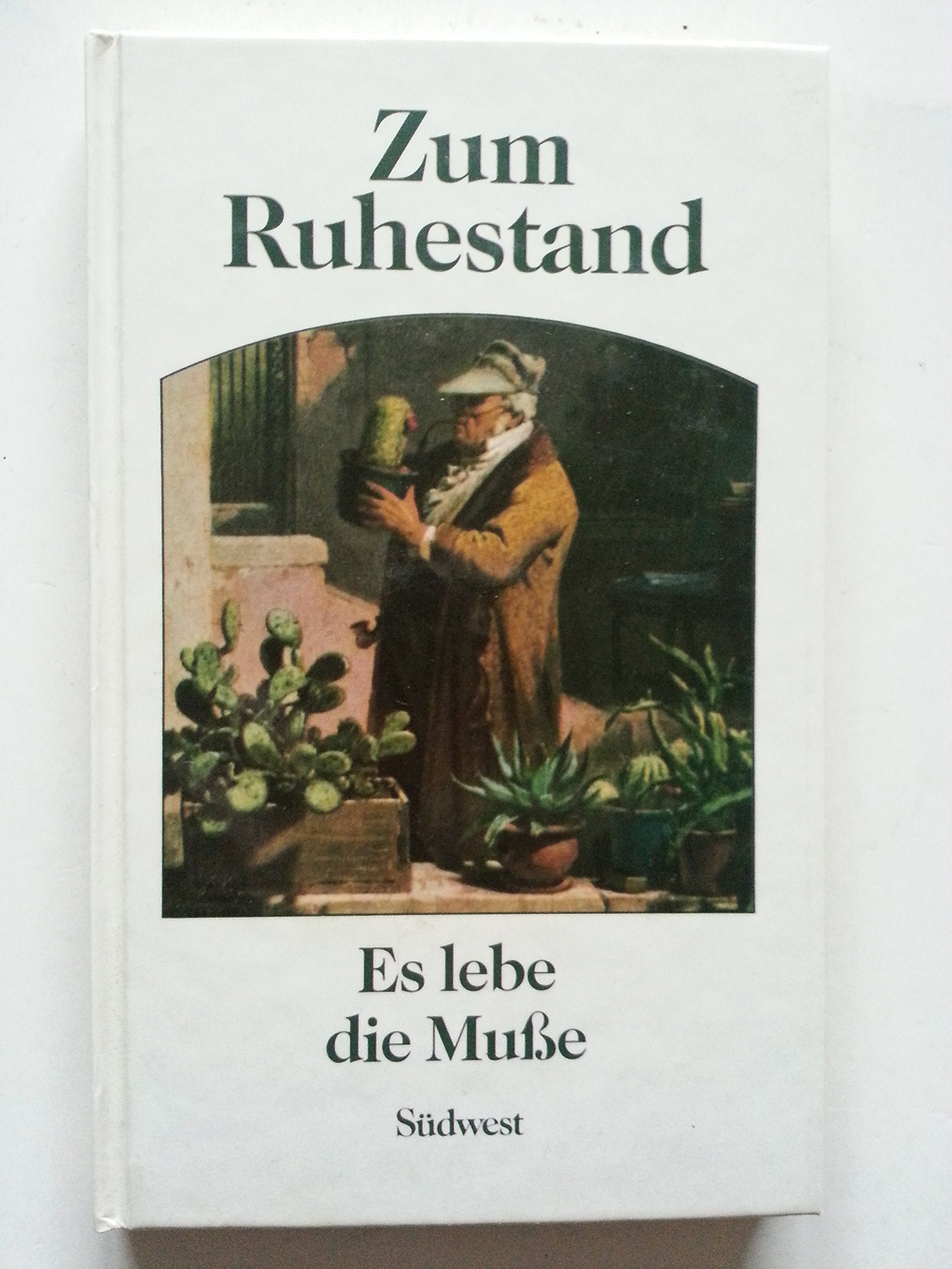 Product Image: Zum Ruhestand. Es lebe die Muße