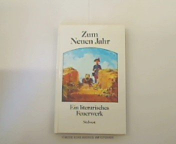 Zum Neuen Jahr. Ein literarisches Feuerwerk Books