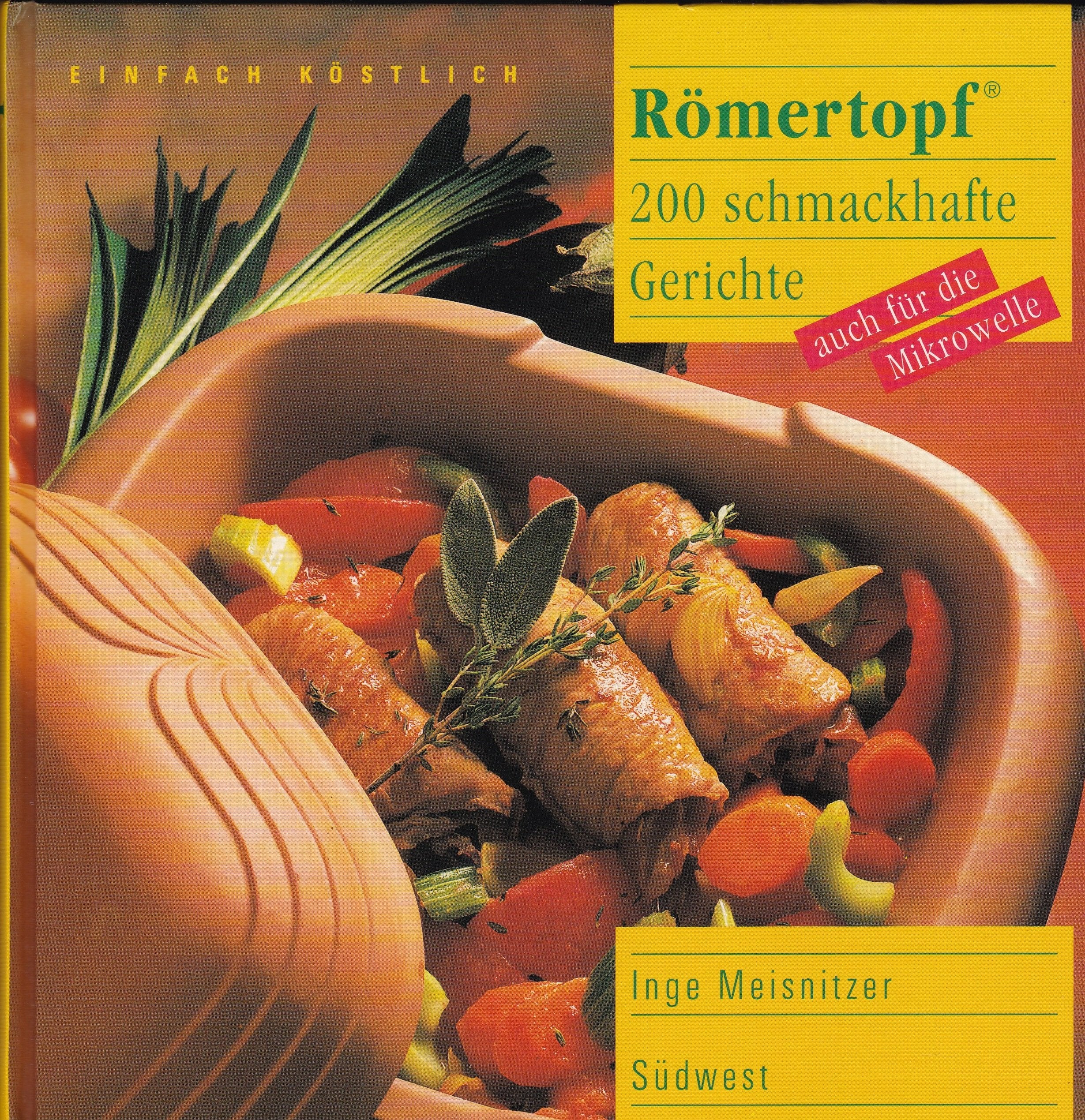Römertopf. 140 schmackhafte Gerichte auch für Mikrowelle Business & Technology