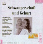 Schwangerschaft und Geburt Health, Nutrition & Fitness