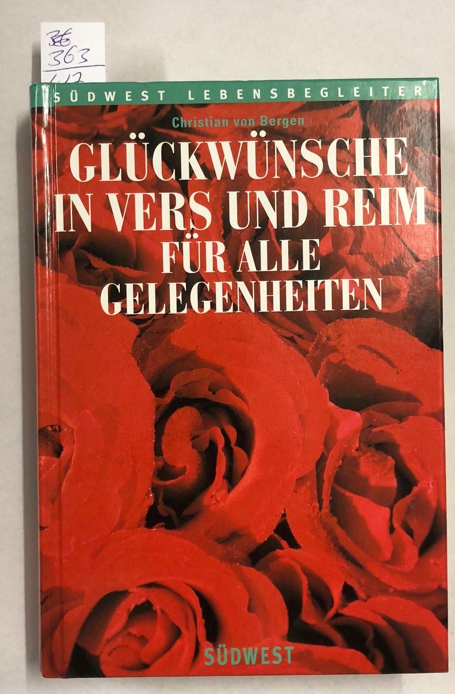 Glückwünsche in Vers und Reim für alle Gelegenheiten: Lebensbegleiter Books