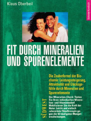 Fit durch Mineralien und Spurenelemente Self-help