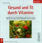 Gesund und fit durch Vitamine Health, Nutrition & Fitness Books