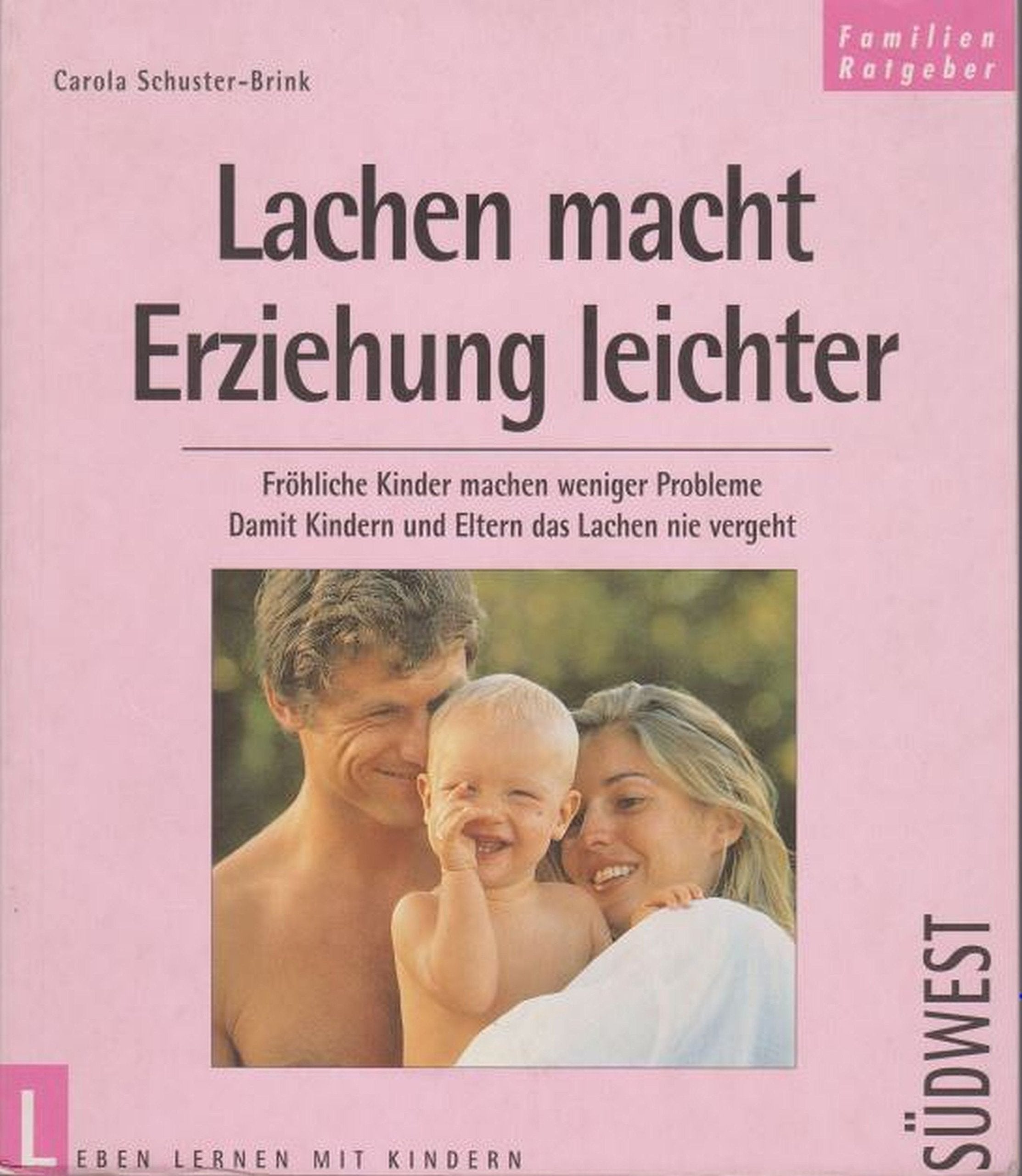 Lachen macht Erziehung leicht Learning & Reference