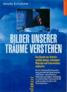 Bilder unserer Träume verstehen Psychology