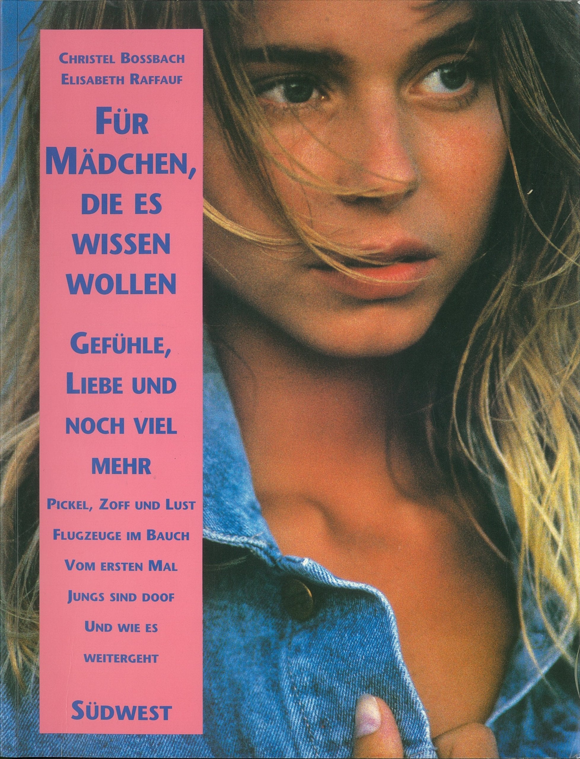 Für Mädchen, die es wissen wollen - Gefühle, Liebe und noch viel mehr - Bossbach, Christel Books