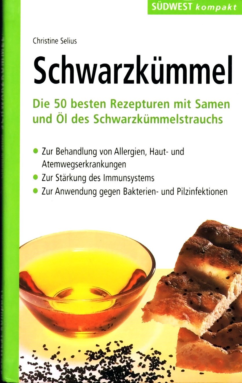 Natürlich heilen mit Schwarzkümmel : Erkrankungen der Haut, der Atemwege und der Gelenke sowie Infektionen und Allergien wirksam behandel mit Samen und Öl des Schwarzkümmelstrauchs. Mohamed Saleh, Gesundheitsratgeber Natural Sciences