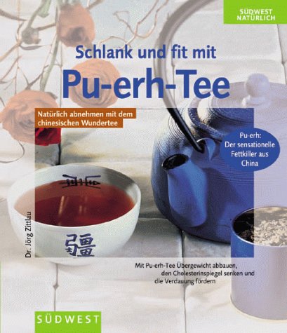 Schlank und fit mit Pu-erh-Tee Self-help