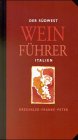Der Südwest Wein Führer, Italien Cooking & Enjoying