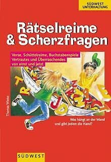 Rätselreime & Scherzfragen: Verse, Schüttelreime, Buchstabenspiele. Vertrautes und Überraschendes von einst und jetzt (Südwest Unterhaltung) - Wieke, Thomas book