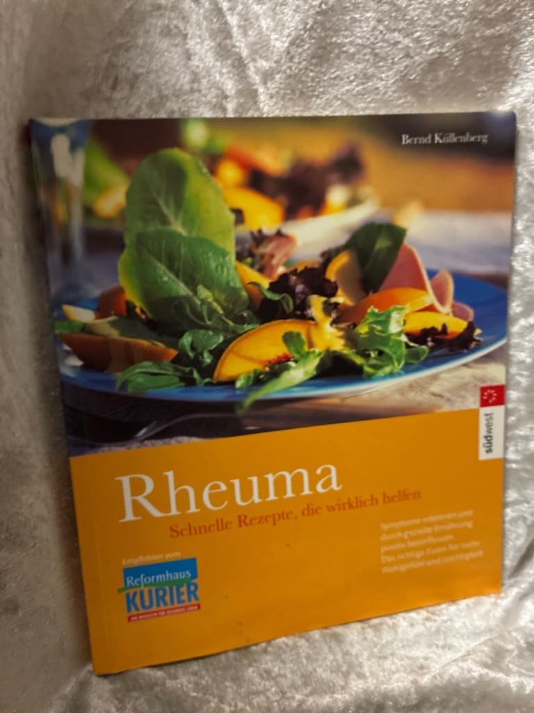 Rheuma. Schnelle Rezepte, die wirklich helfen Health, Nutrition & Fitness
