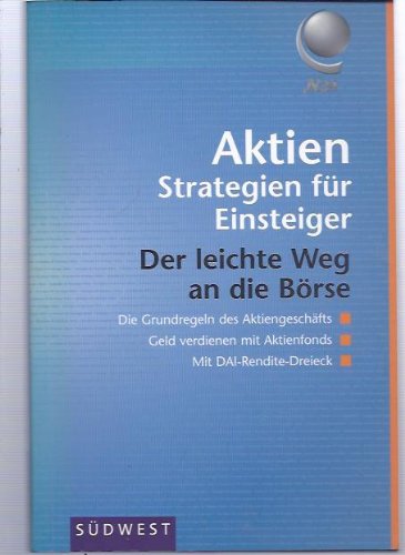 Aktien, Strategien für Einsteiger Business, Finance & Career