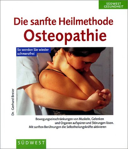 Die sanfte Heilmethode, Osteopathie Health, Nutrition & Fitness Books