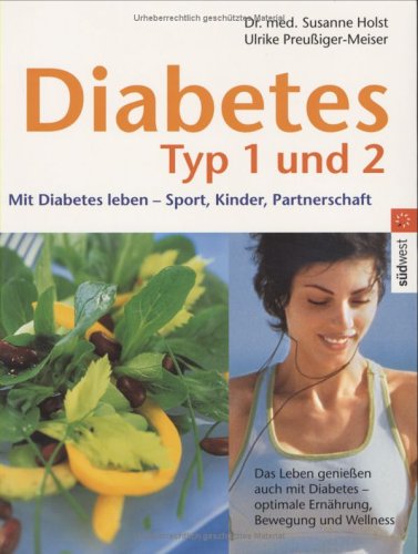Kursbuch Diabetes Typ I und II. Mit Diabetes leben - Sport, Kinder, Partnerschaft Health, Nutrition & Fitness