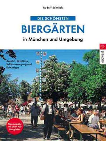 Die schönsten Biergärten in München und Umgebung Books