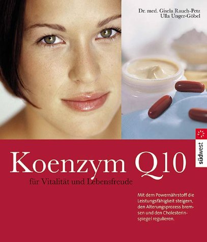 Koenzym Q10 für Vitalität und Lebensfreude Health, Nutrition & Fitness