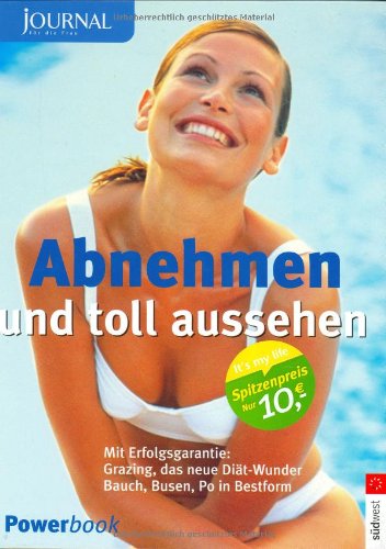Abnehmen und toll aussehen. Journal für die Frau. Books