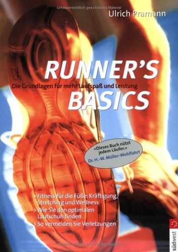 Runner's Basics. Die Grundlagen für mehr Laufspaß und Leistung Books