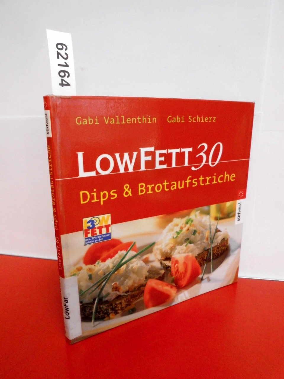 Low Fett 30 - Dips & Brotaufstriche Cooking & Enjoying