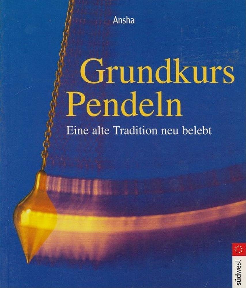 Grundkurs Pendeln: Eine alte Tradition neu entdeckt Religion & Esotericism