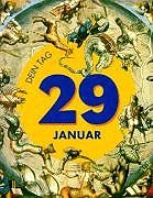 Das ist Dein Tag, 29. Januar Lifestyle