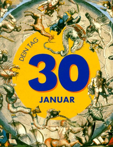 Das ist Dein Tag, 30. Januar Lifestyle