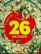 Das ist Dein Tag, 26. Oktober Lifestyle